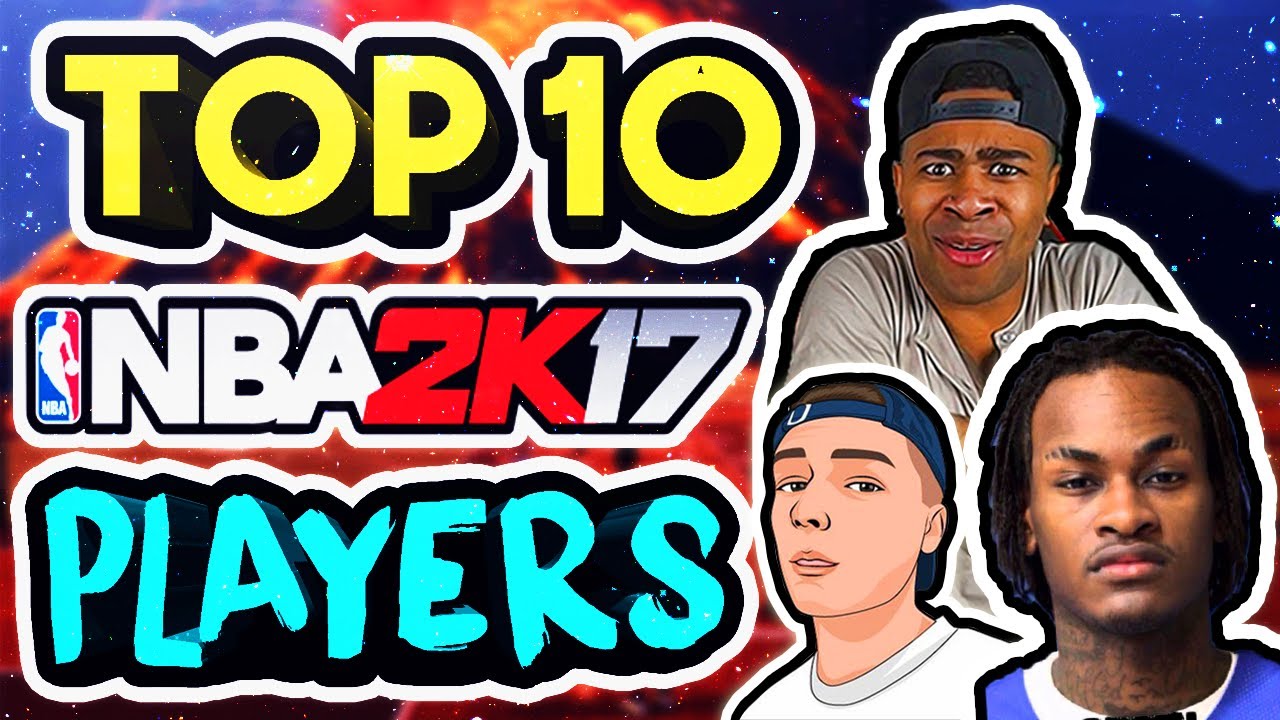 ТОП-10 ЛУЧШИХ ИГРОКОВ ГОДА ПО ВЕРСИИ 2K — NBA 2K17 (ОФИЦИАЛЬНЫЙ СПИСОК)