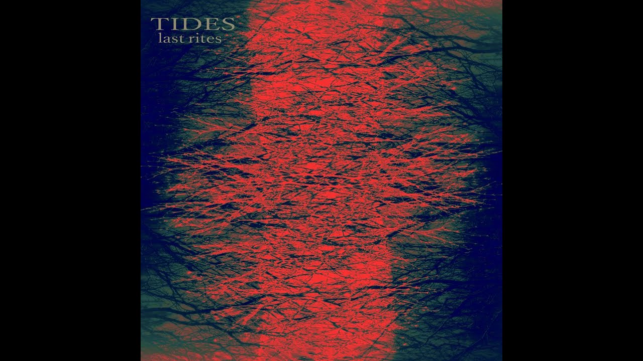 Tides - Last Rites EP (2015)