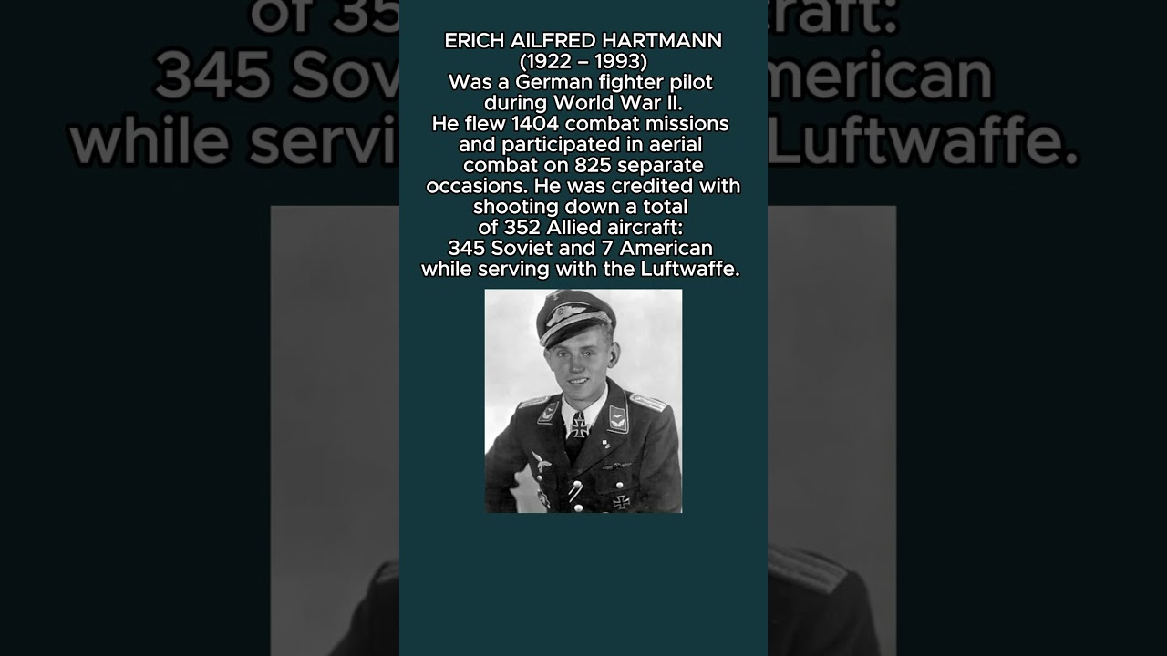 💥Erich Hartmann - ace pilot the Luftwaffe
