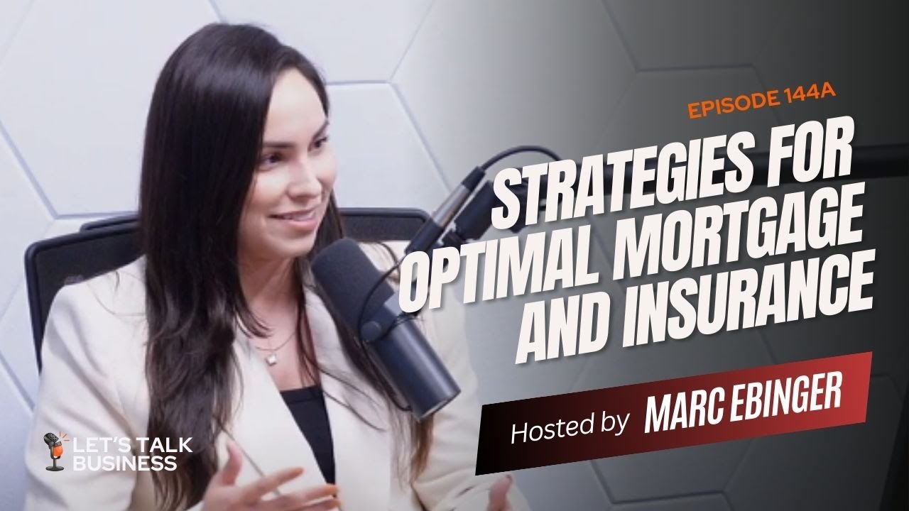 Episode 144A | Strategies & Tips: Securing the Best Mortgage Deals and Insurance Coverage