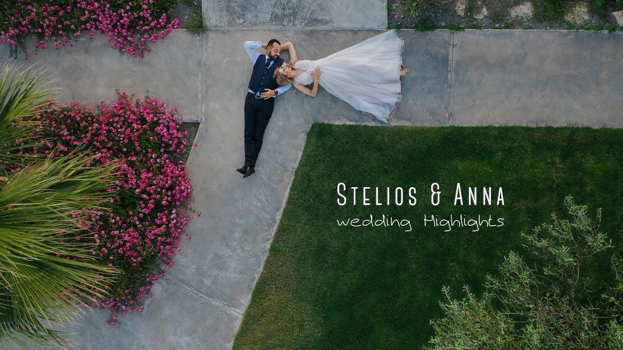 Stelios & Anna | Wedding Highlights