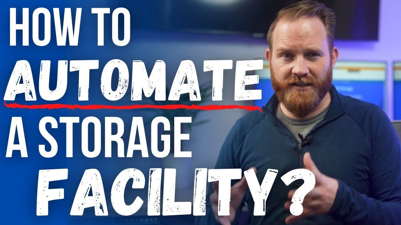 How to Automate a Self Storage Facility