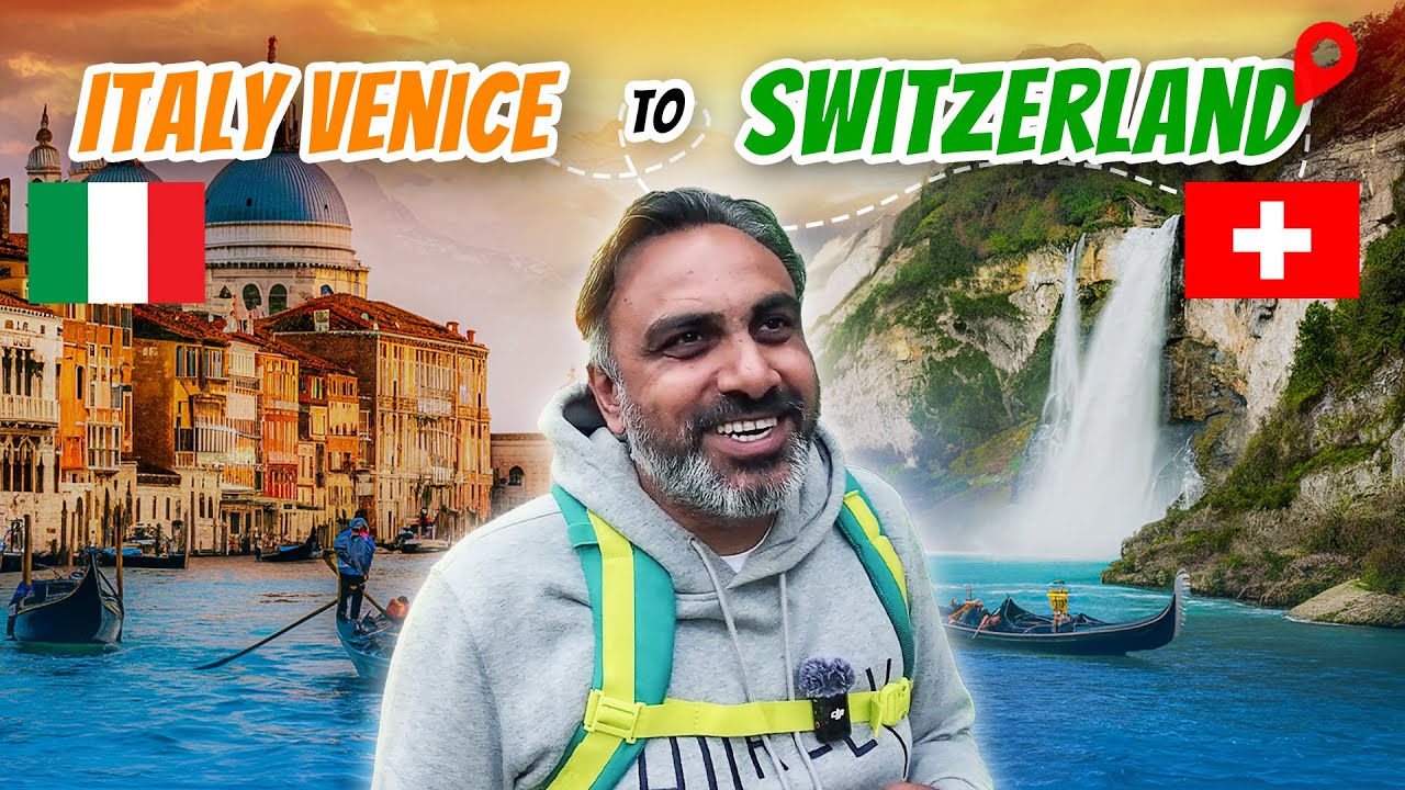 Venice to Switzerland | ਇਹ ਇਲਾਕਾ ਕਰੀਮ ਆ Swiss ਦੀ | Switzerland ਦਾ ਜਾਦੂ । Ohi Saabi Vlog