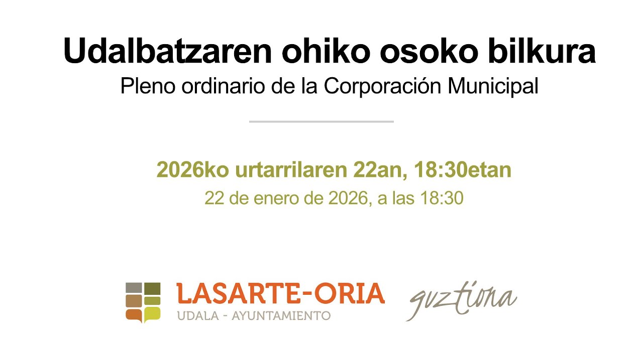 Lasarte-Oriako ohiko Udal batzarra -2026/01/22 - Pleno ordinario Ayuntamiento de Lasarte-Oria
