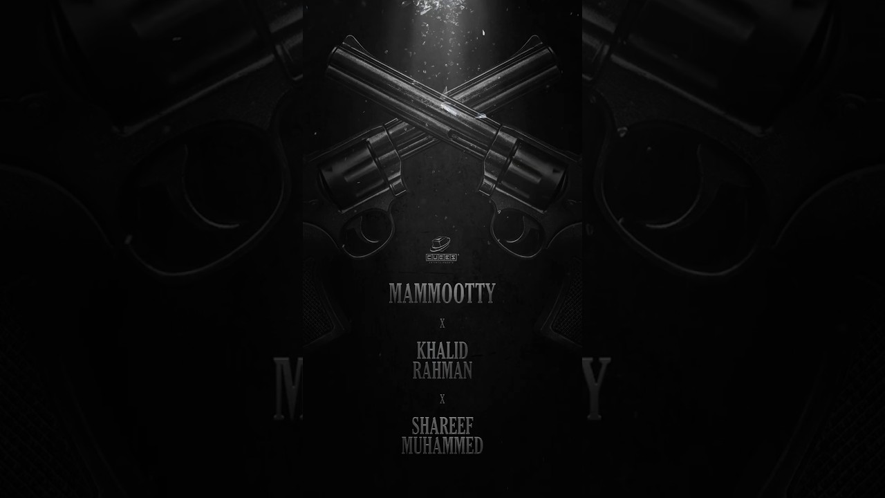 PRODUKCJA #3 - MAMMOOTTY X KHALID RAHMAN X SHAREEF MUHAMMED | CUBES ENTERTAINMENTS
