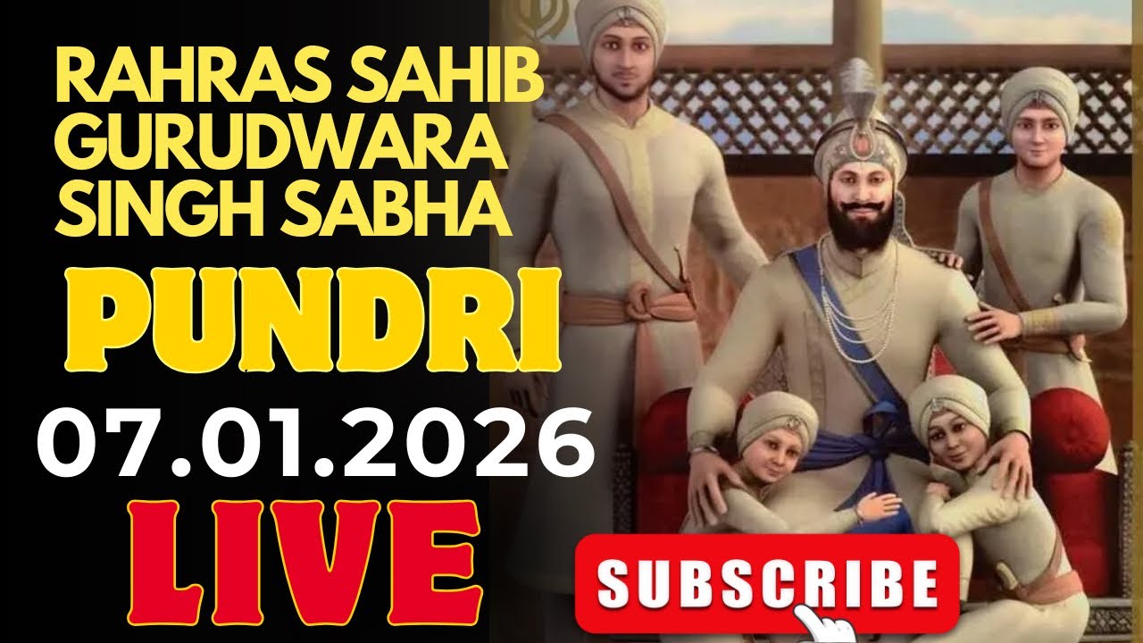 RAHRAS SAHIB GURUDWARA SINGH SABHA PUNDRI 07.01.2026