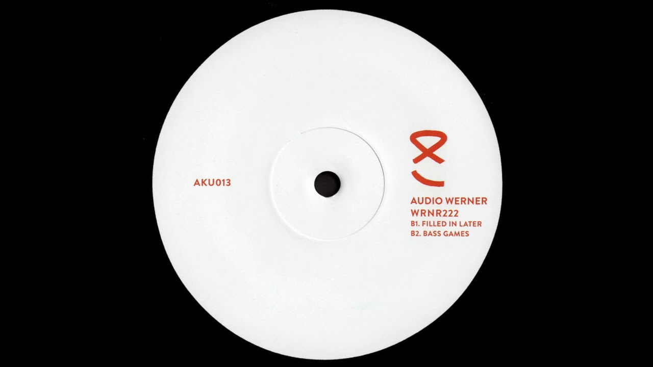 B2. Audio Werner - Bass Games [AKU013]