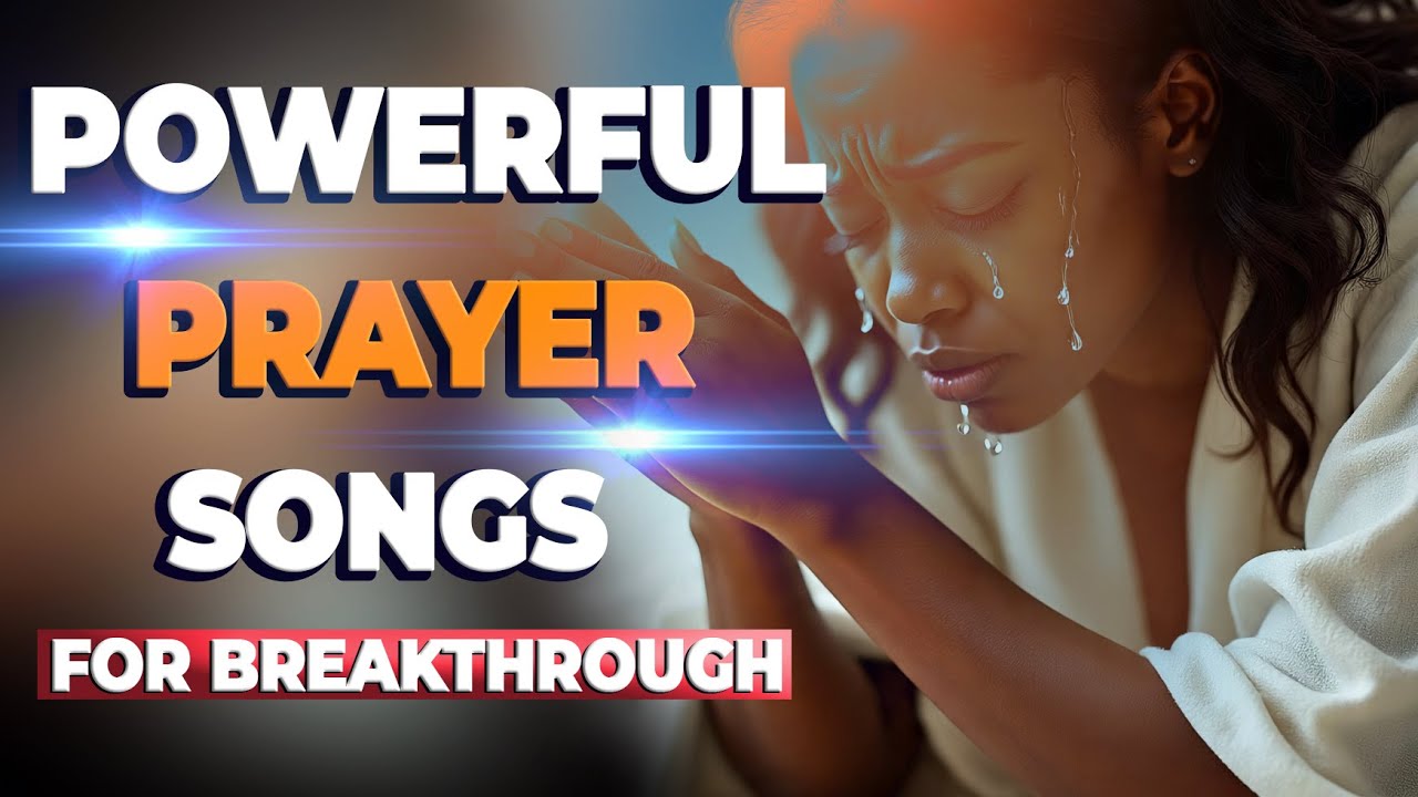 Deep Worship Music For Breakthrough | Anointed Prayer Songs