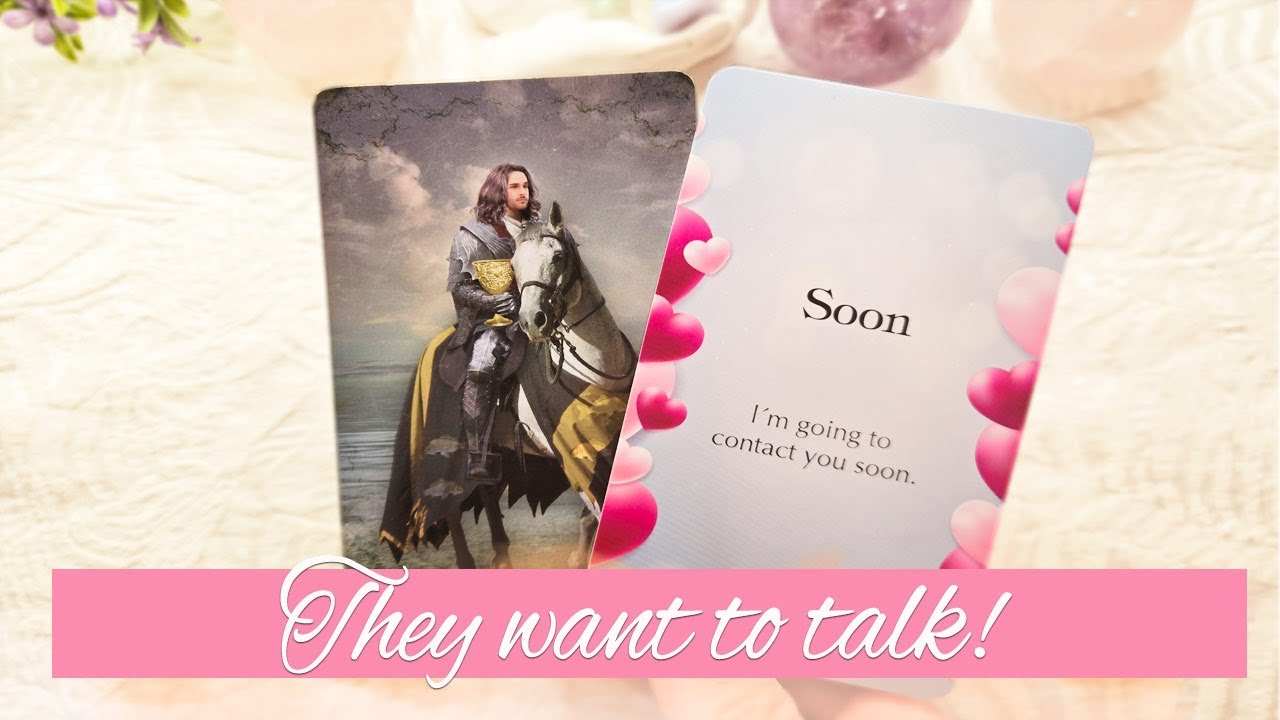 They want to talk and soon!💘🌞