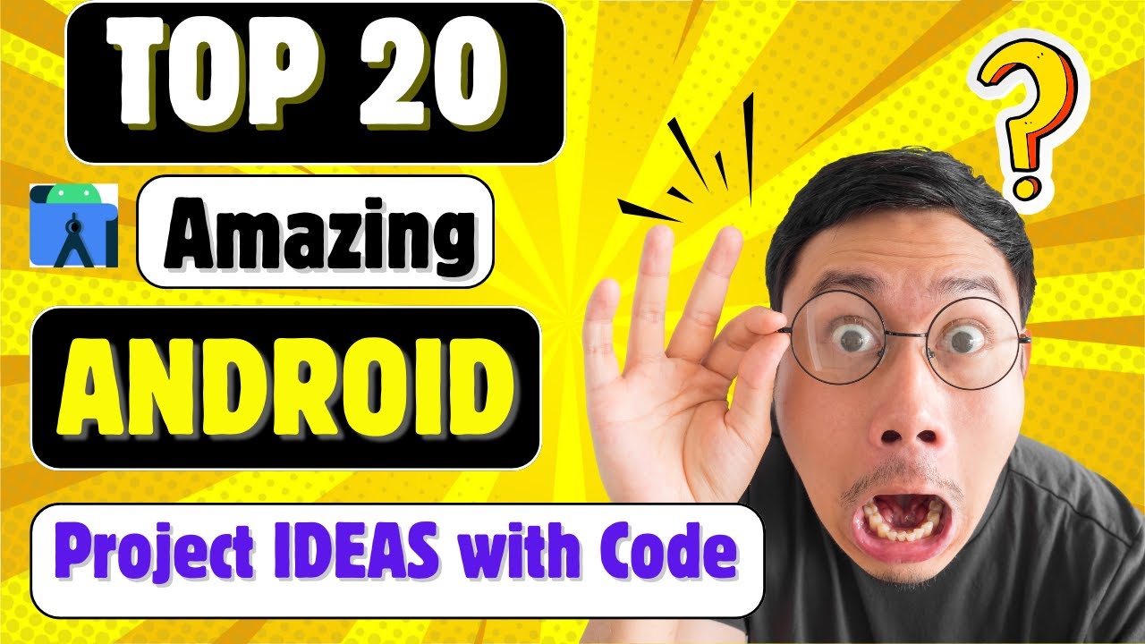 🚀 Top 20 Android Project Ideas for 2025 | MUST-TRY Apps for Developers! | Android Projects Ideas