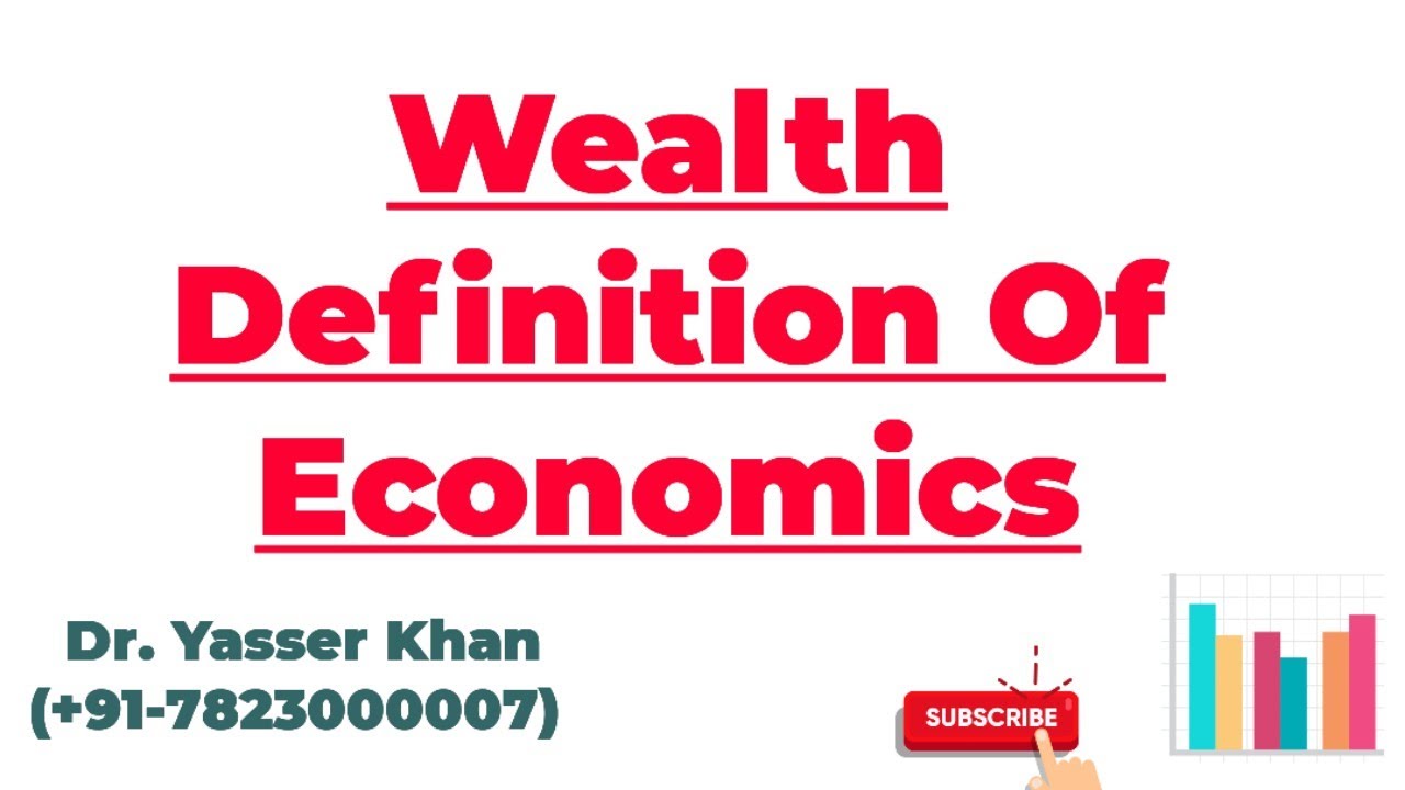 Wealth Definition Of Economics