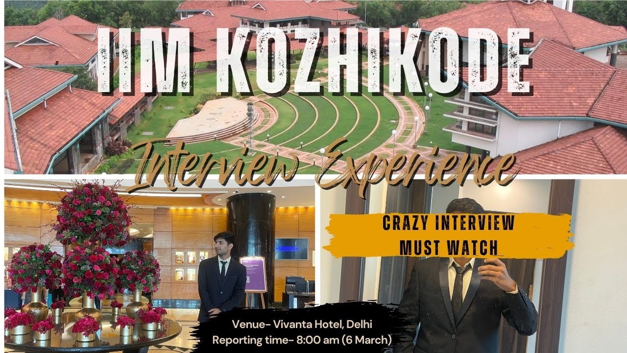 Опыт интервью с IIM Kozhikode | Обязательно к просмотру | 97,32%ler | CAT 2024