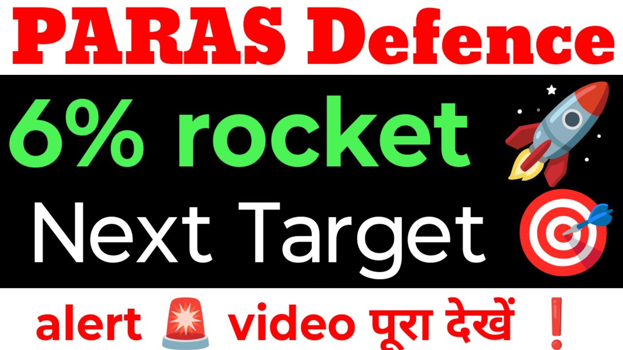 PARAS Defence share latest news, Paras Defence and Space Technologies analysis, target 2026