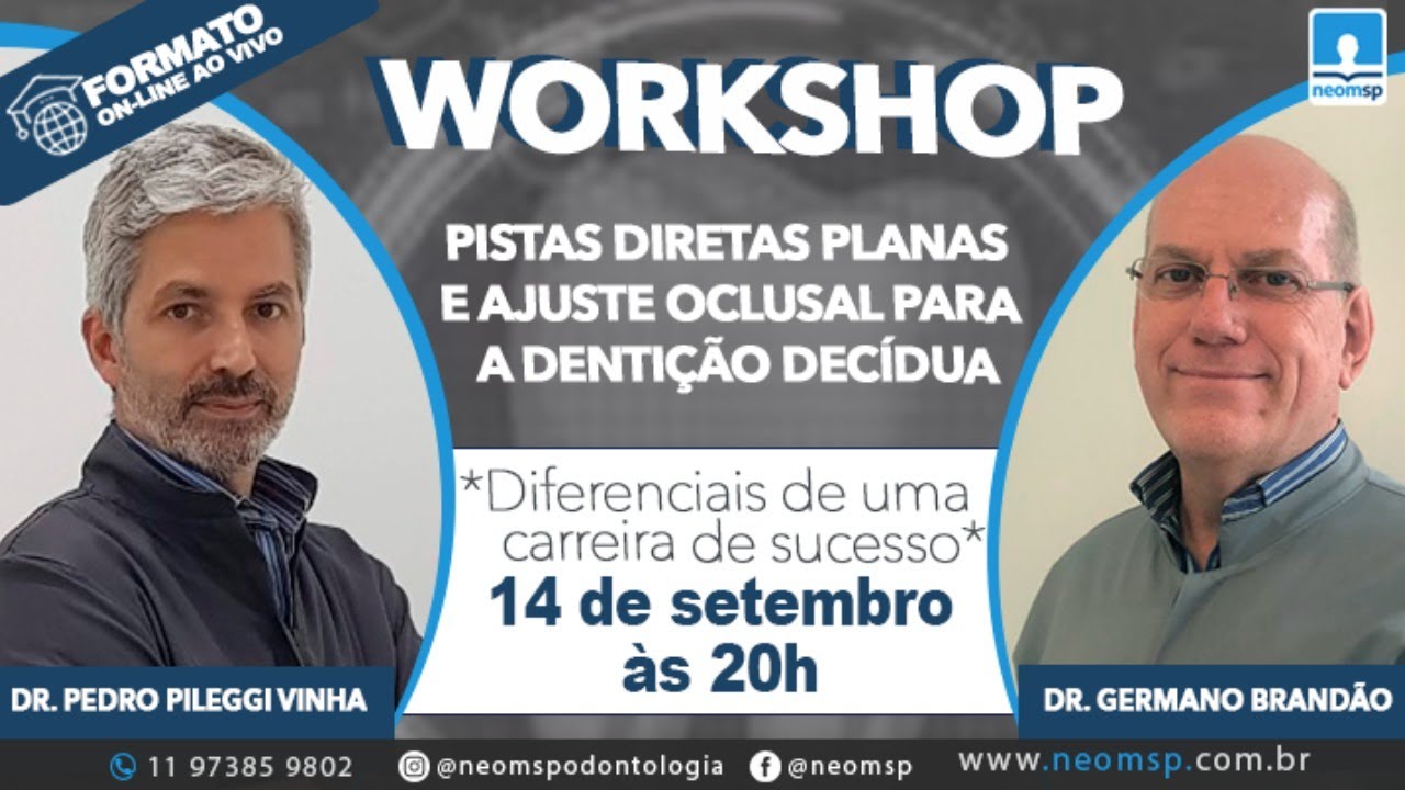 Workshop sobre Pistas Diretas Planas e Ajuste Oclusal para Dentição Decídua.