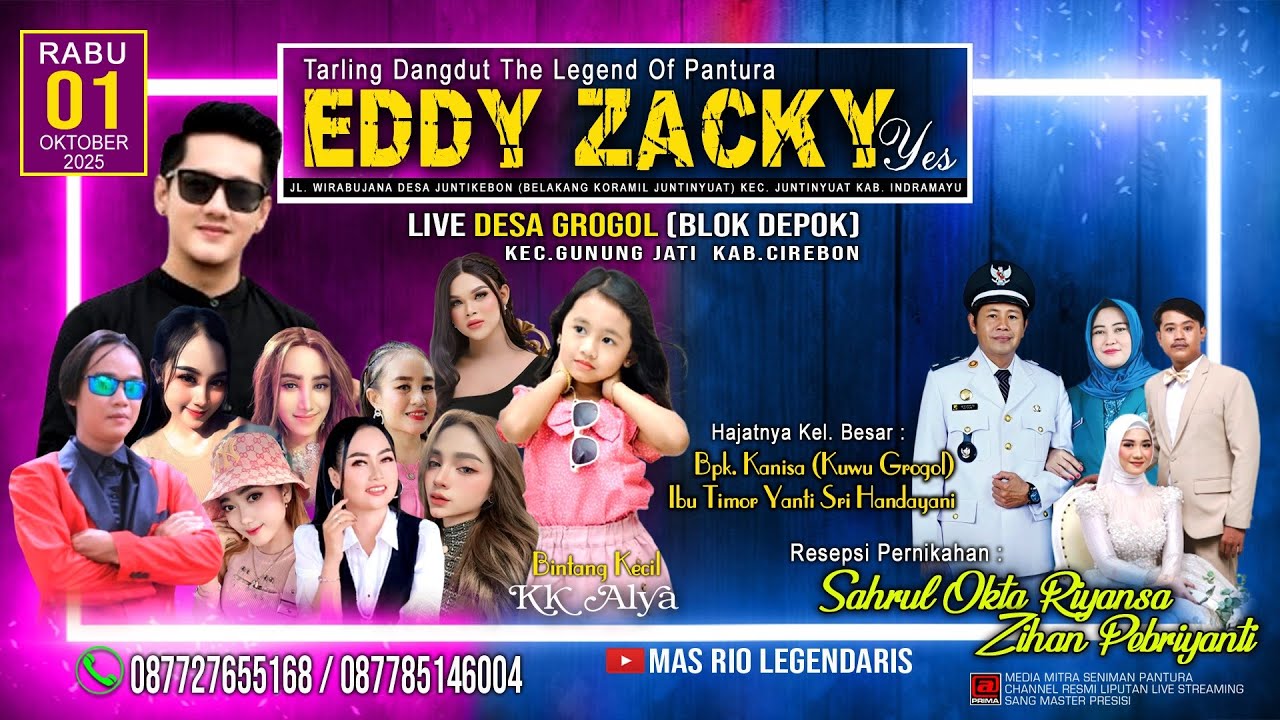 LIVE MALAM TARLING DANGDUT LEGEND OF PANTURA EDDY ZACKY YES / DESA GROGOL - GUNUNG JATI - CIREBON