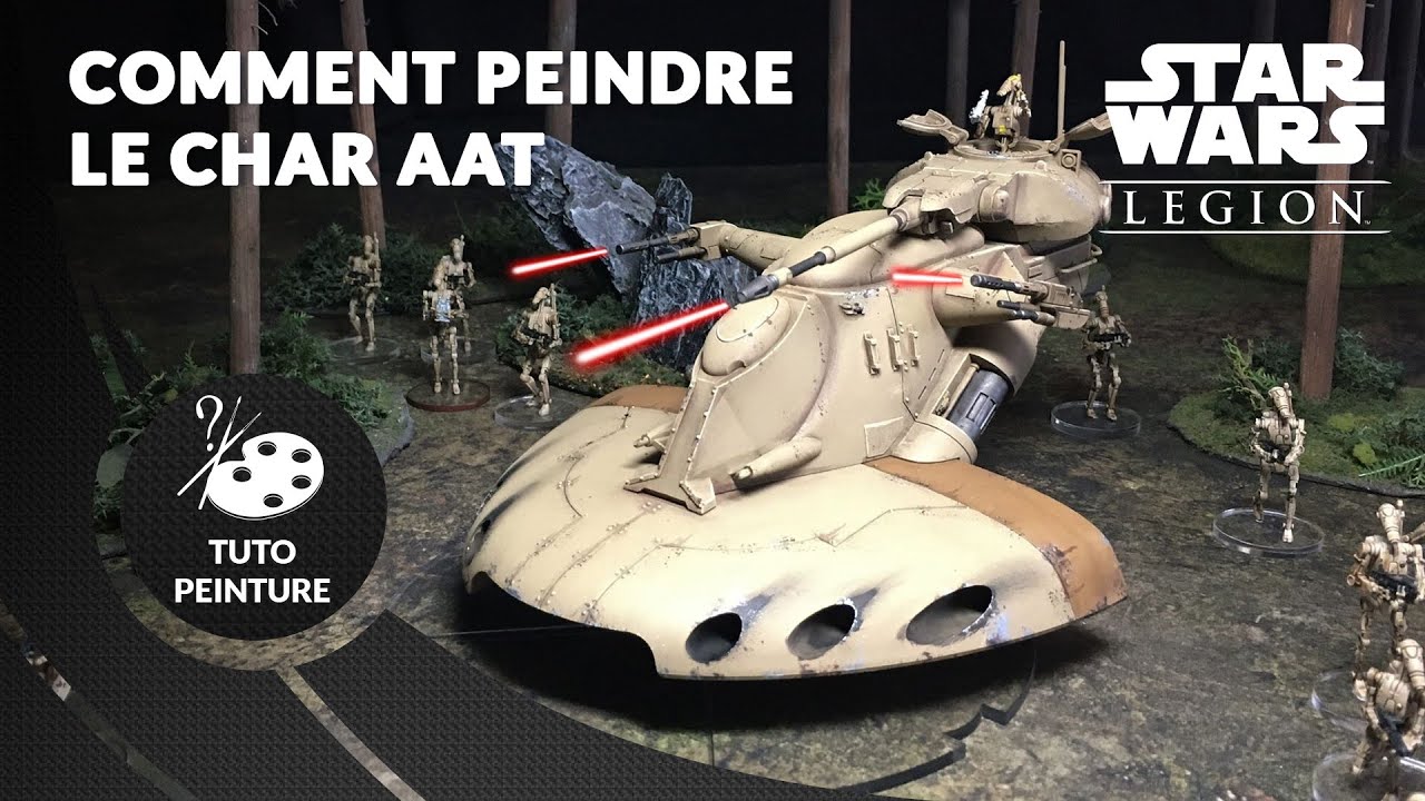 Comment peindre le char Séparatiste AAT ?! Tuto peinture STAR WARS LEGION
