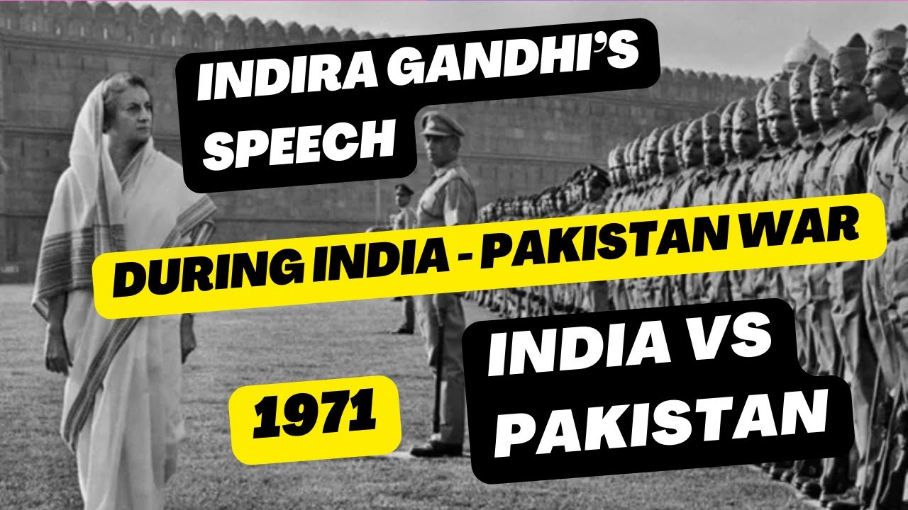 Indira Gandhi Speech During India Pakistan War 1971 | India Vs Pakistan | Gingerline Media