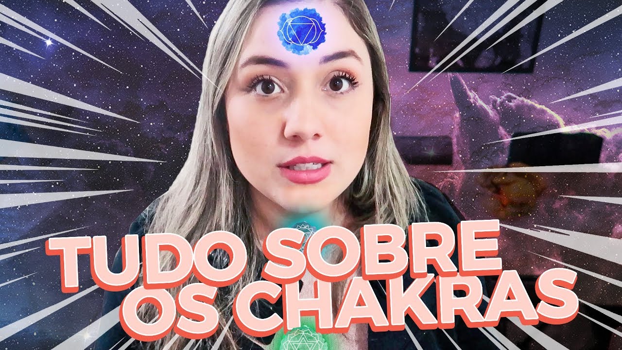 DESBLOQUEAR, EQUILIBRAR E ATIVAR OS 7 CHAKRAS | Luiza Tomasuolo