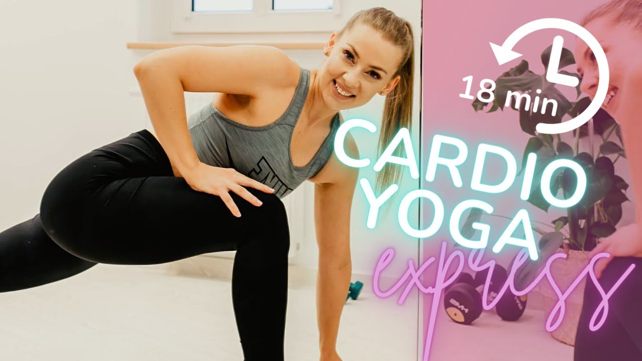 Cardio Yoga EXPRESS | 18 MIN