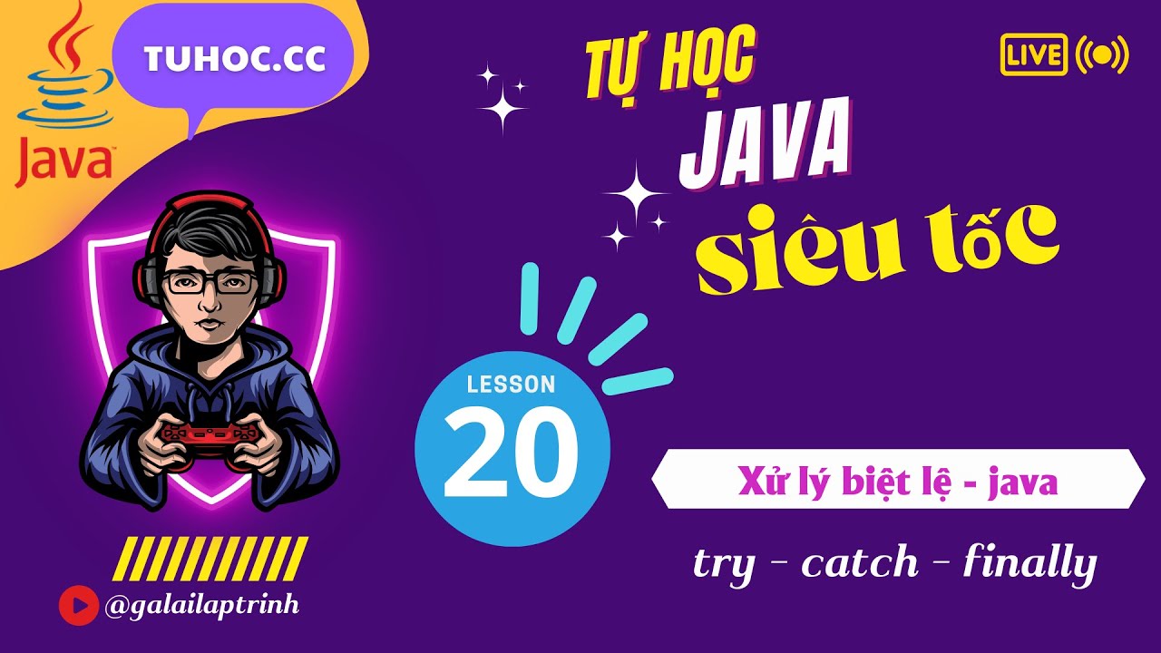 20. xử lý biệt lệ java -cách sử dụng try catch java,lập trình java 2023 dễ hiểu cho người mới