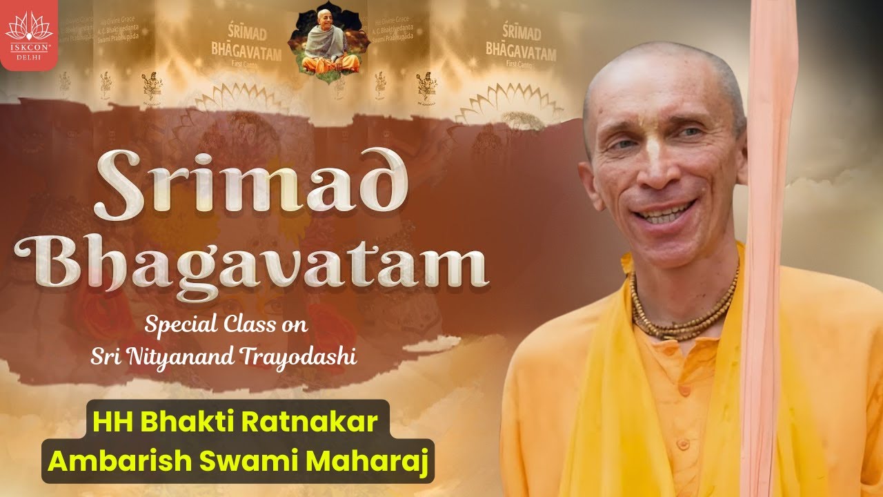 Nityanand Trayodashi Special Srimad Bhagavatam class by HH Bhakti Ratnakar Ambarish Swami Maharaj