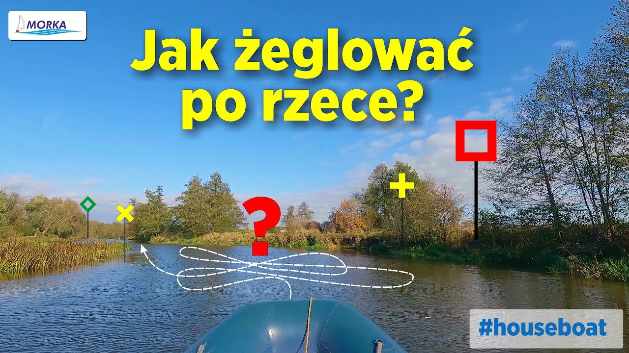 Prosto, czy zygzakiem? Poznaj tajemnicę znaków na brzegach rzeki. #houseboat