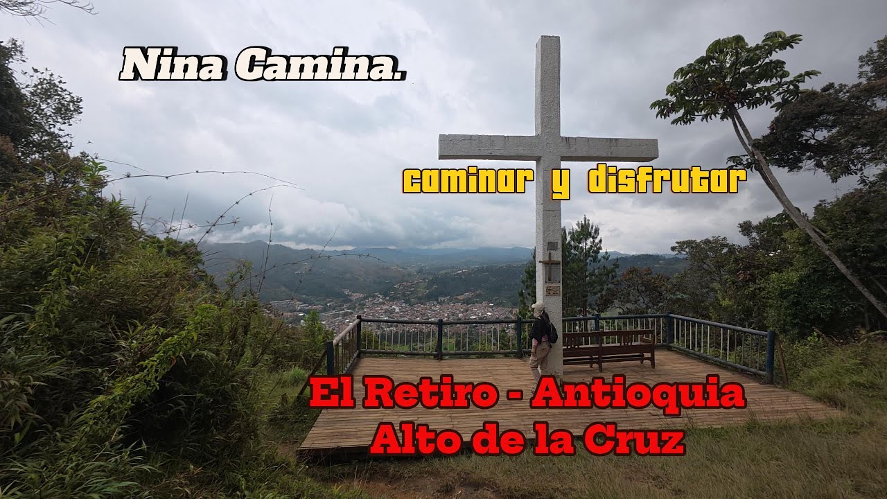 Municipio del Retiro: Caminada al Alto de la Cruz