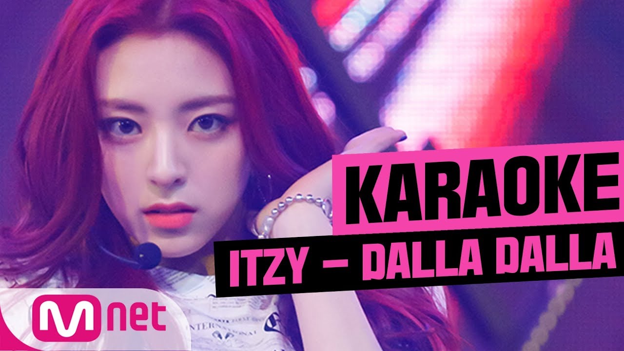 [MSG Karaoke] ITZY - DALLA DALLA