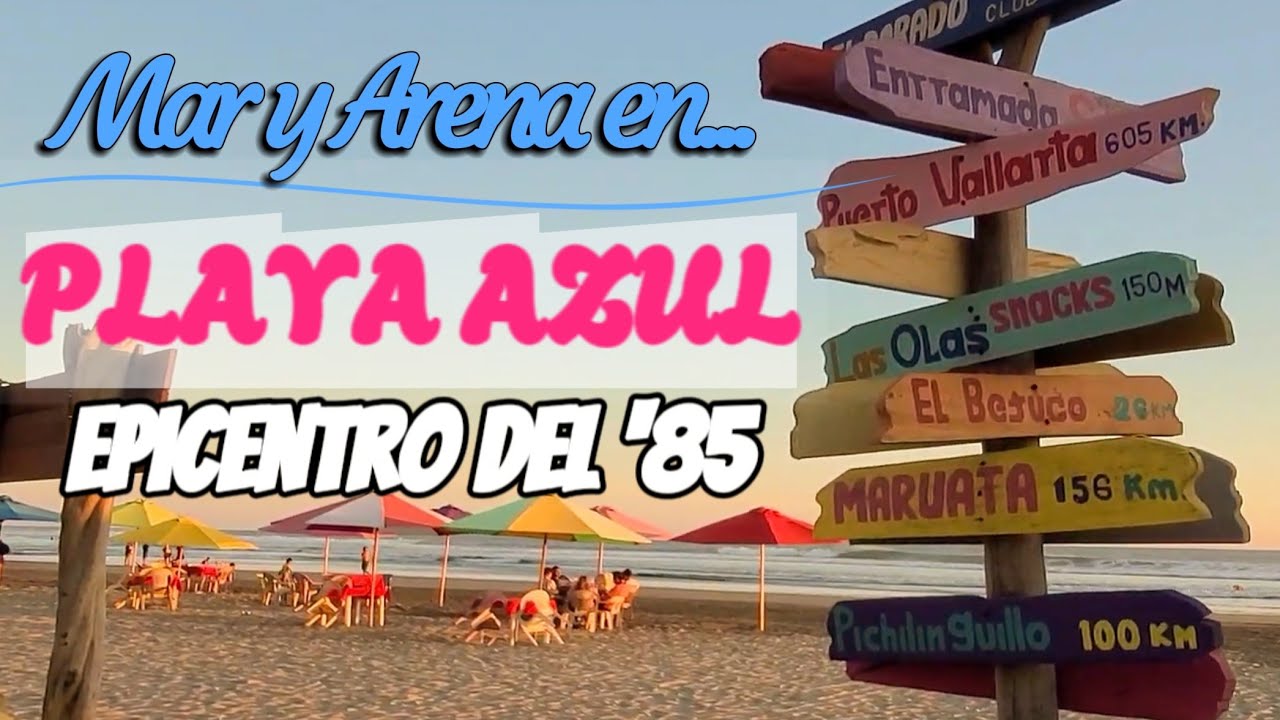 Playa Azul, un lugar bello en Michoacán México | El Vlog de Israel