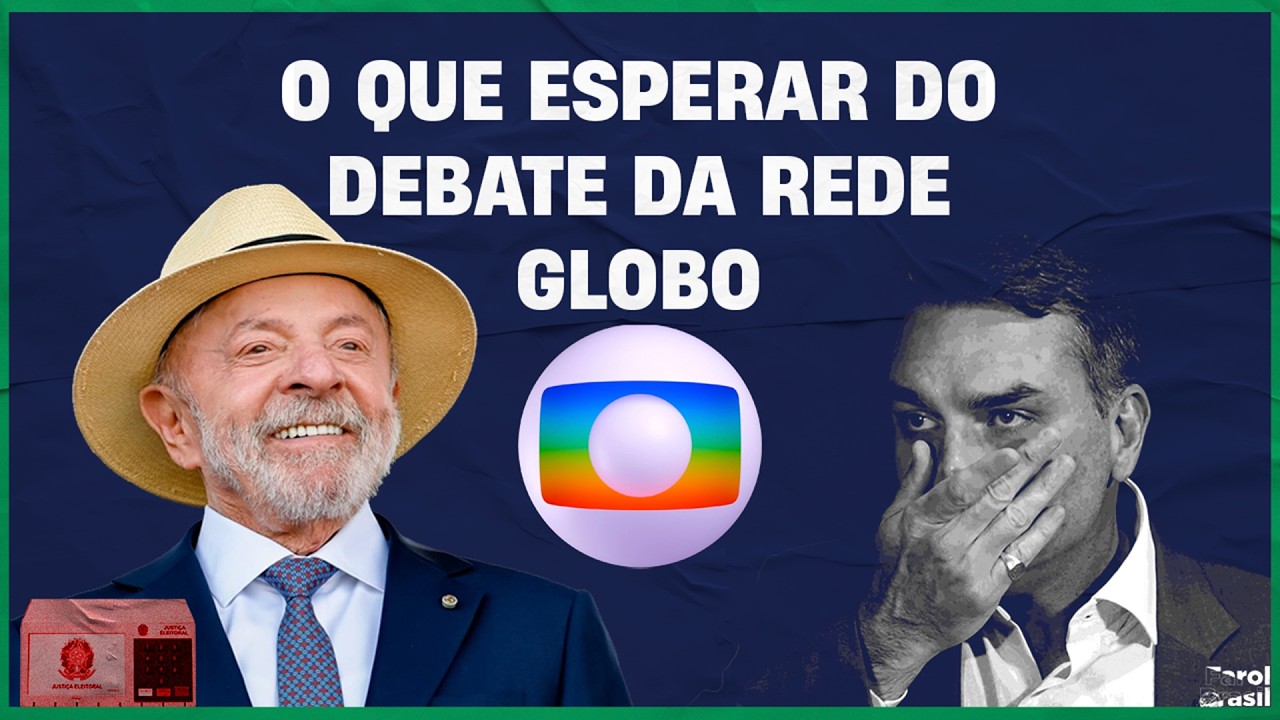 O que esperar do debate da Rede Globo?