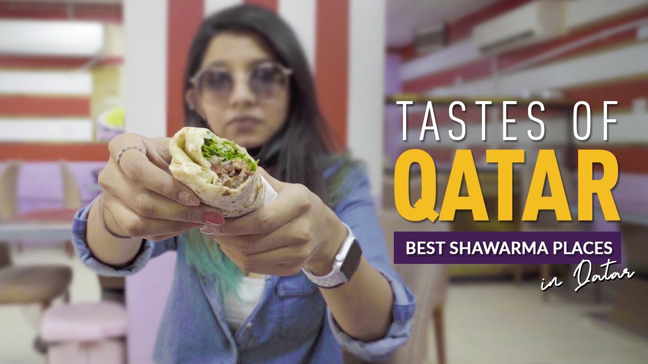Best Shawarmas to Eat in Qatar