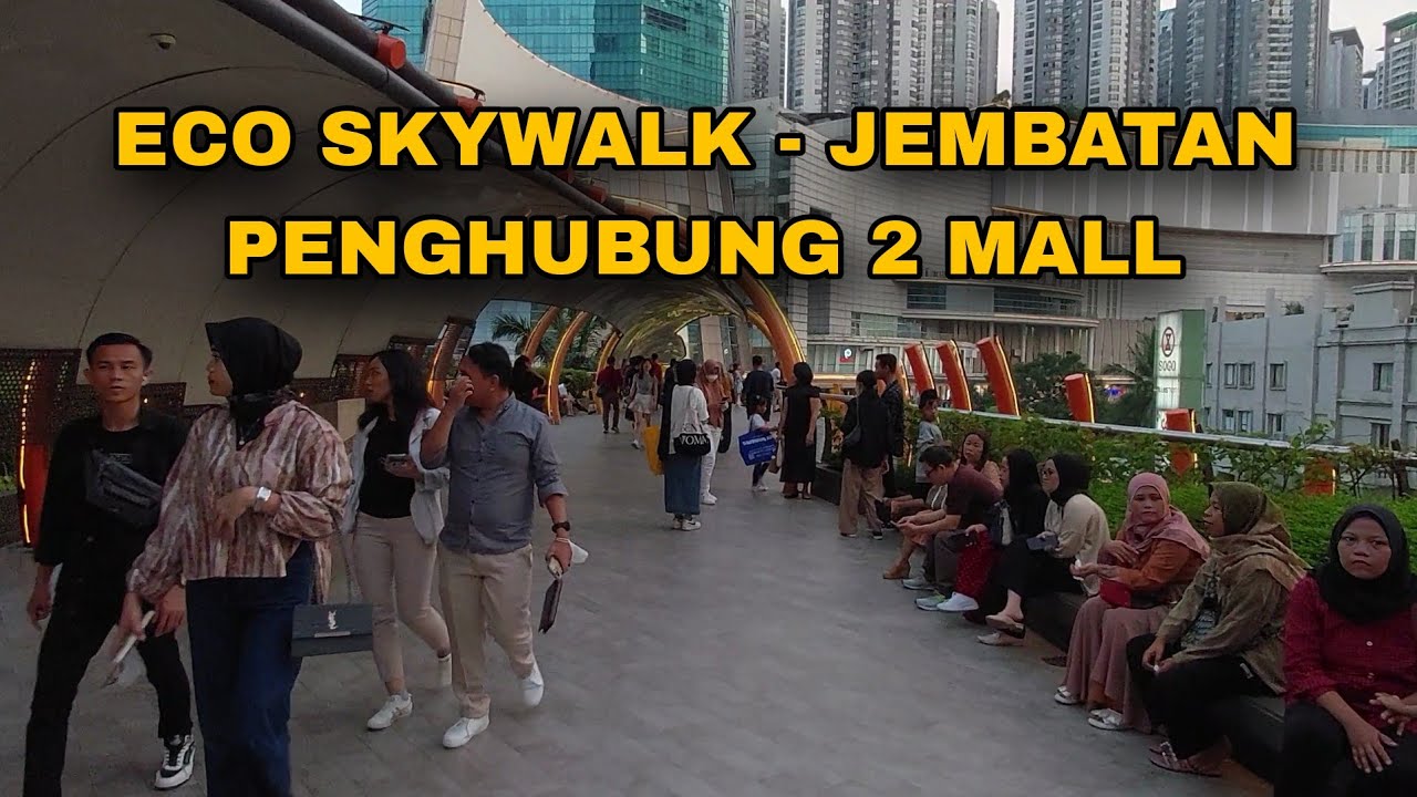 Eco Skywalk Central Park Jakarta 2024