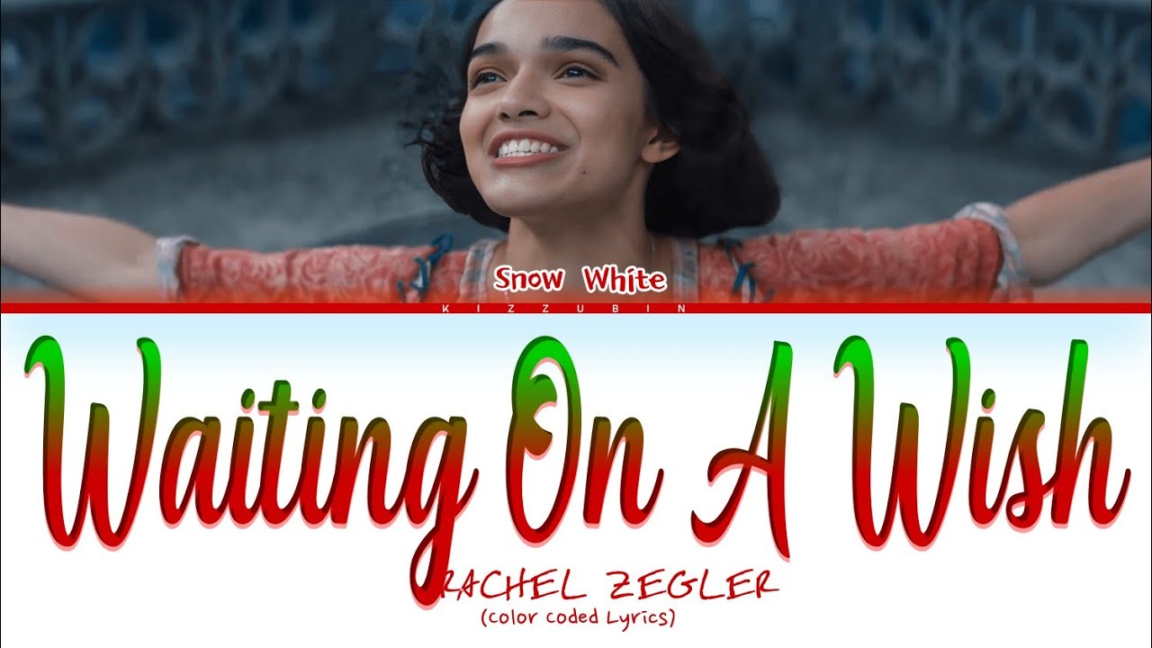 Rachel Zegler ' Waiting On A Wish' Lyrics (From the Disney Movie )