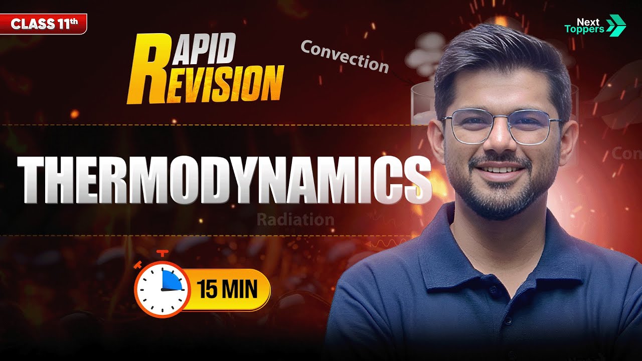 Thermodynamics Quick Revision | CBSE Class 11 Physics | Full Chapter in 1️⃣5️⃣ Min | Rapid Revision