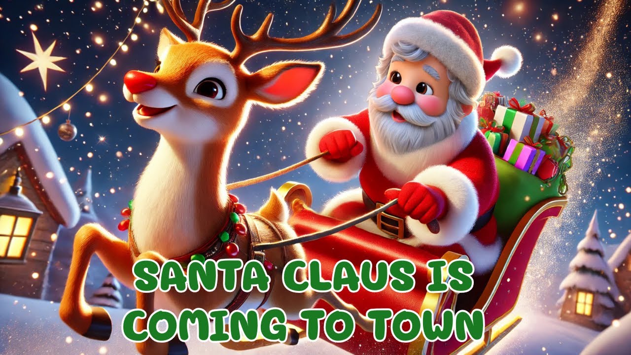Santa Claus is Coming to Town | Kids Christmas Music