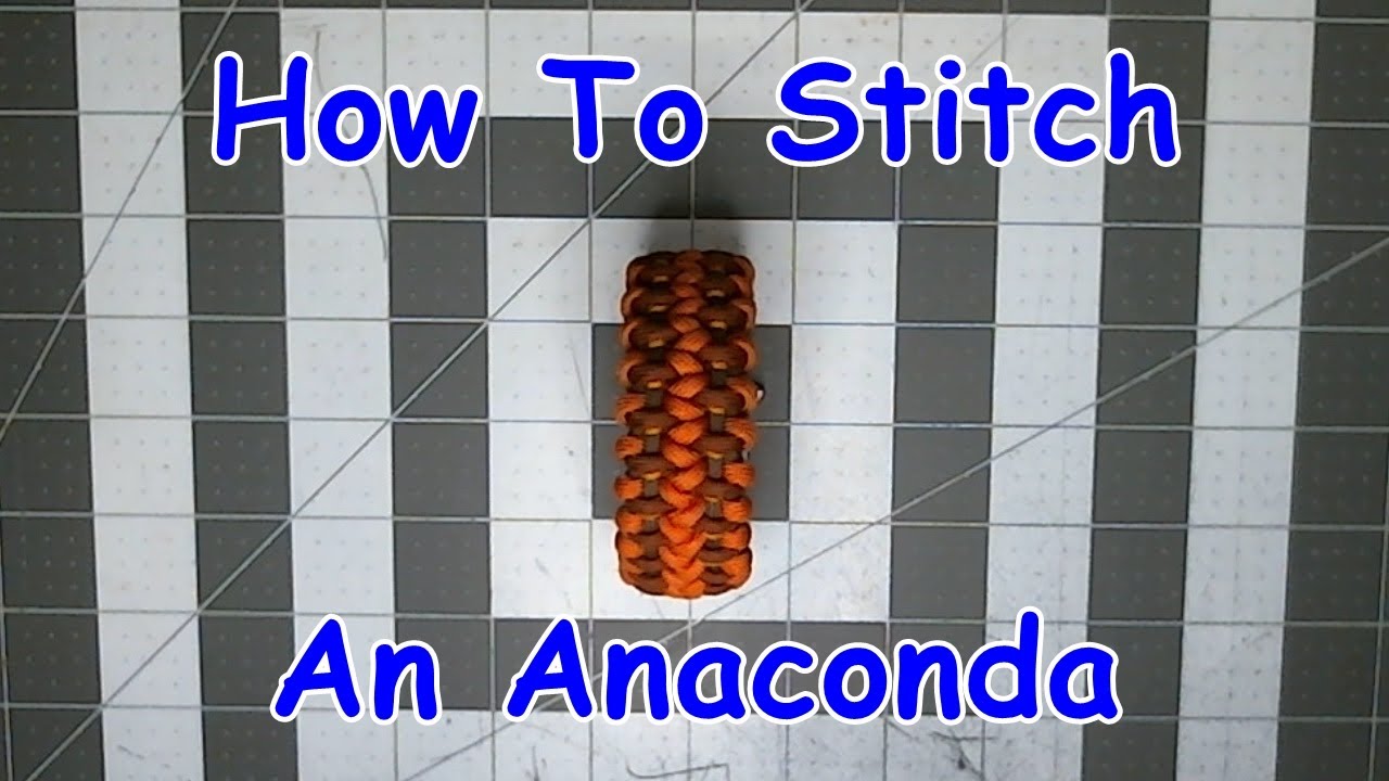 How To Stitch an Anaconda
