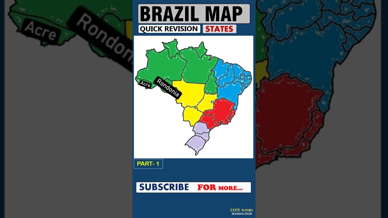 Part -1 | Brazil Map | States Quick Revision