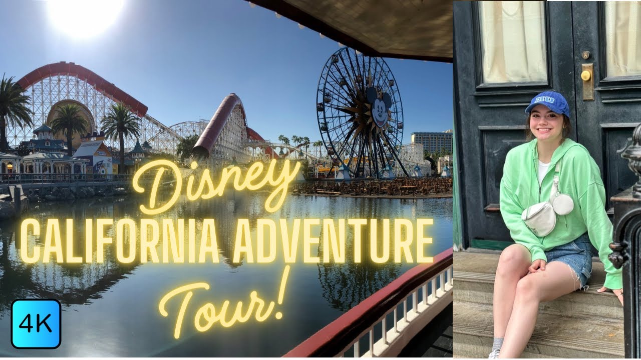 Disney California Adventure Full Tour 4K | June 2025