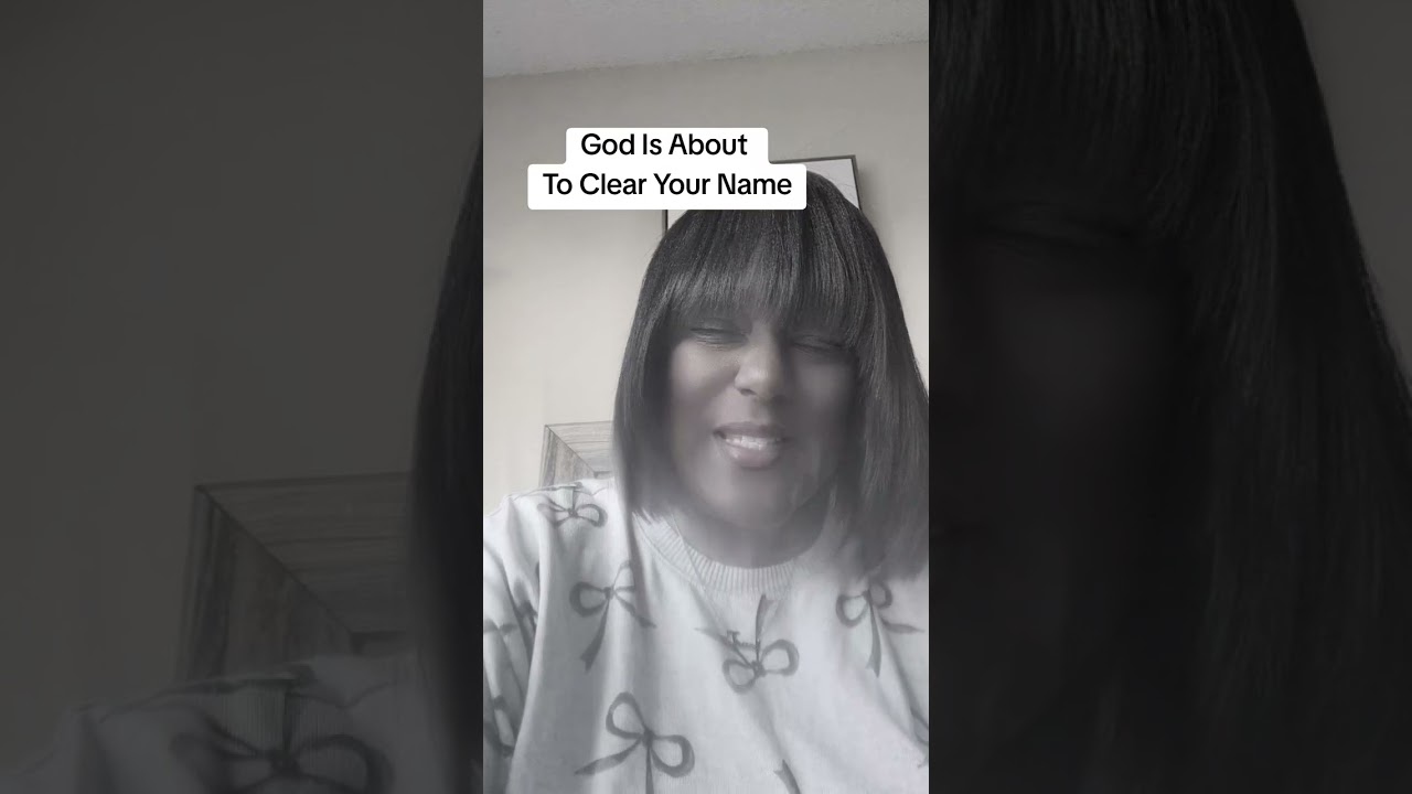 GOD IS ABOUT TO CLEAR YOUR NAME