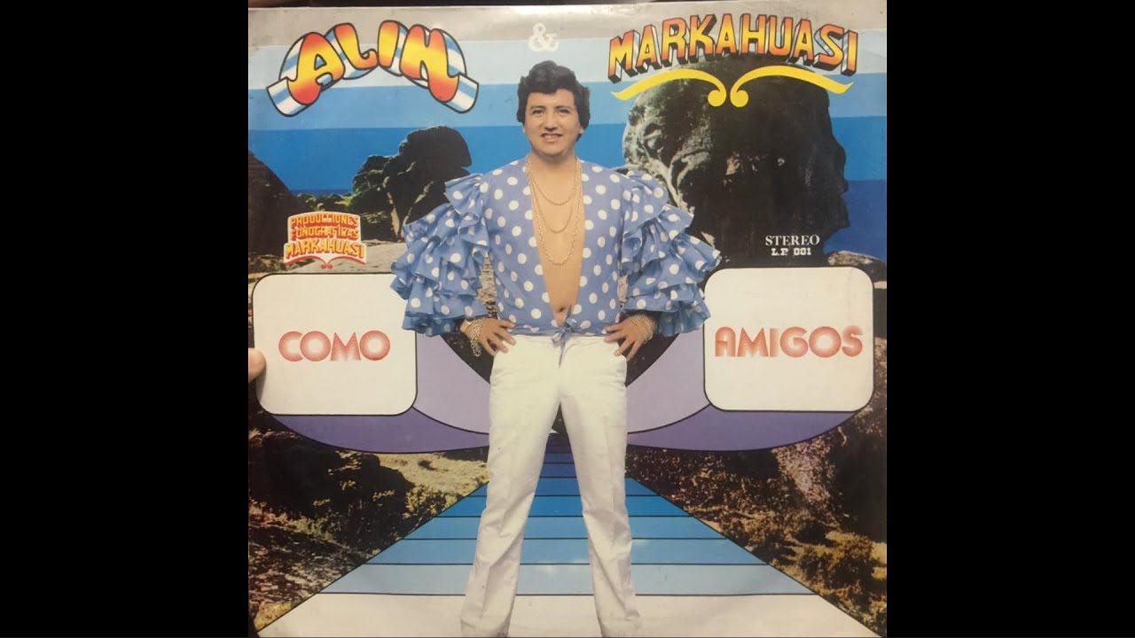 ALIN Y SU GRUPO MARKAHUASI - MIX LP 001: 
