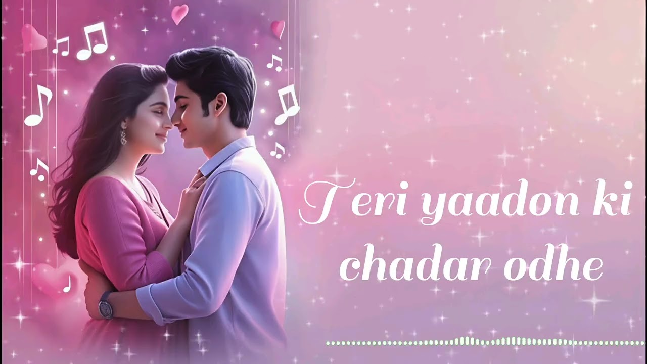 Teri yaadon ki chadar odhe || new trending song 