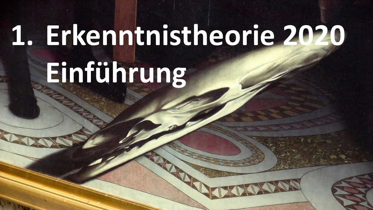 1 Erkenntnistheorie 2020- Einf&uuml;hrung, There is a crack in everything. That's where the light gets in