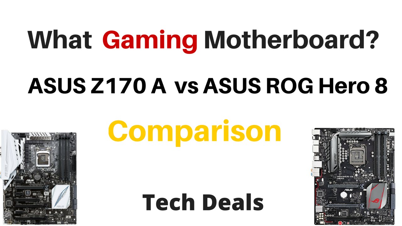 ASUS Z170-A VS ASUS ROG Maximus VIII Hero - Is the ROG worth it?