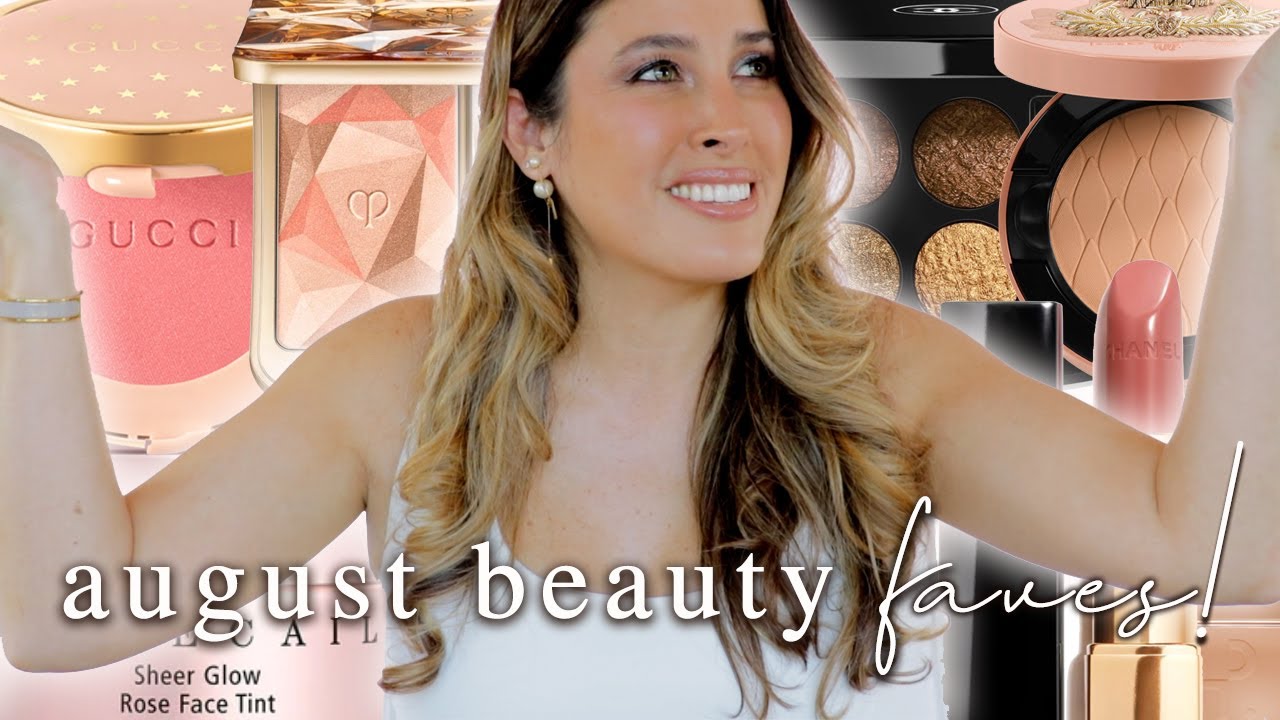 AUGUST BEAUTY FAVORITES 2022 | THE BEST LUXURY Makeup Fragrances Skincare CHANEL GUCCI PATRICK TA