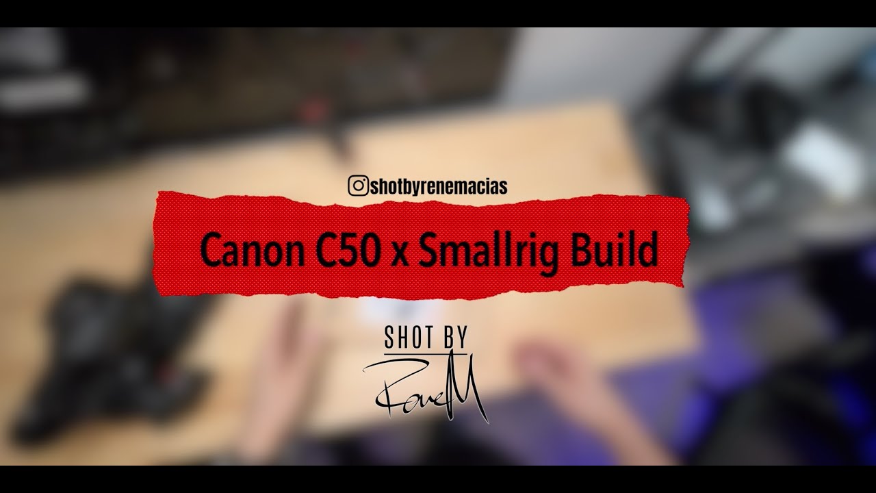 Real-Time POV Rig Build: Canon C50 + SmallRig Cage (No Cuts)