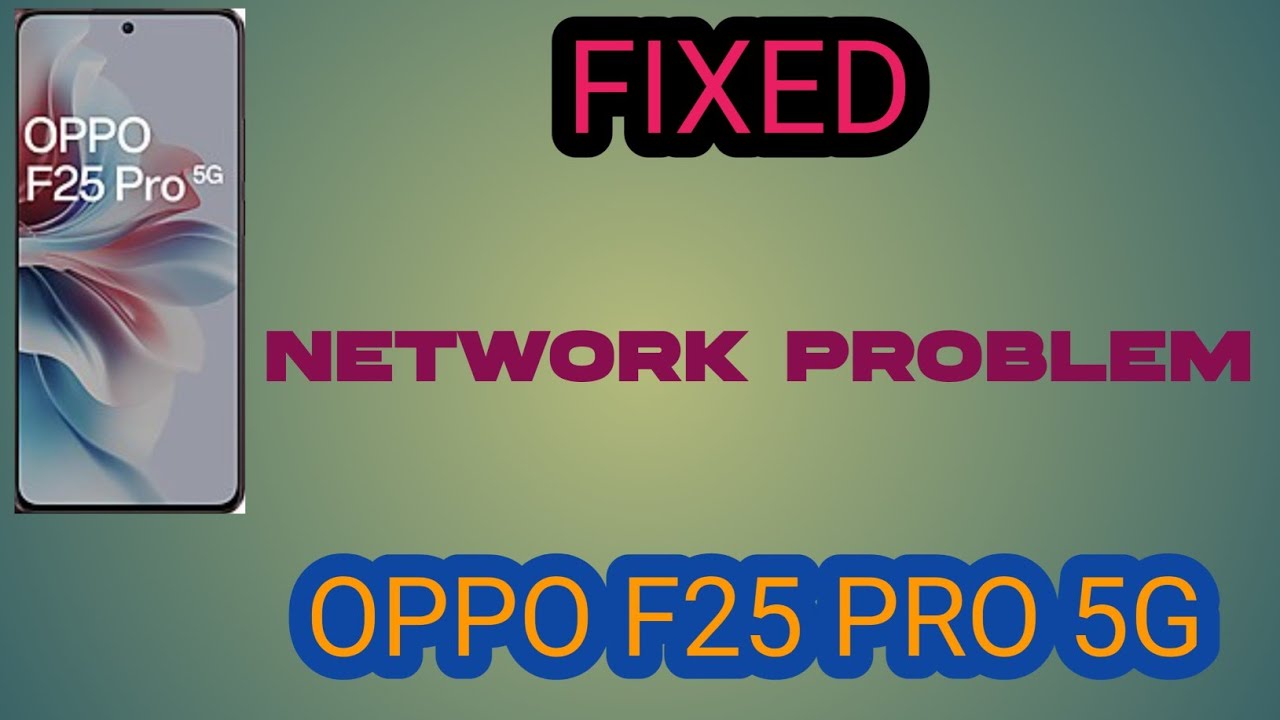 oppo f25 Pro network solution/oppo f25 Pro 5g network problem #oppo25pro