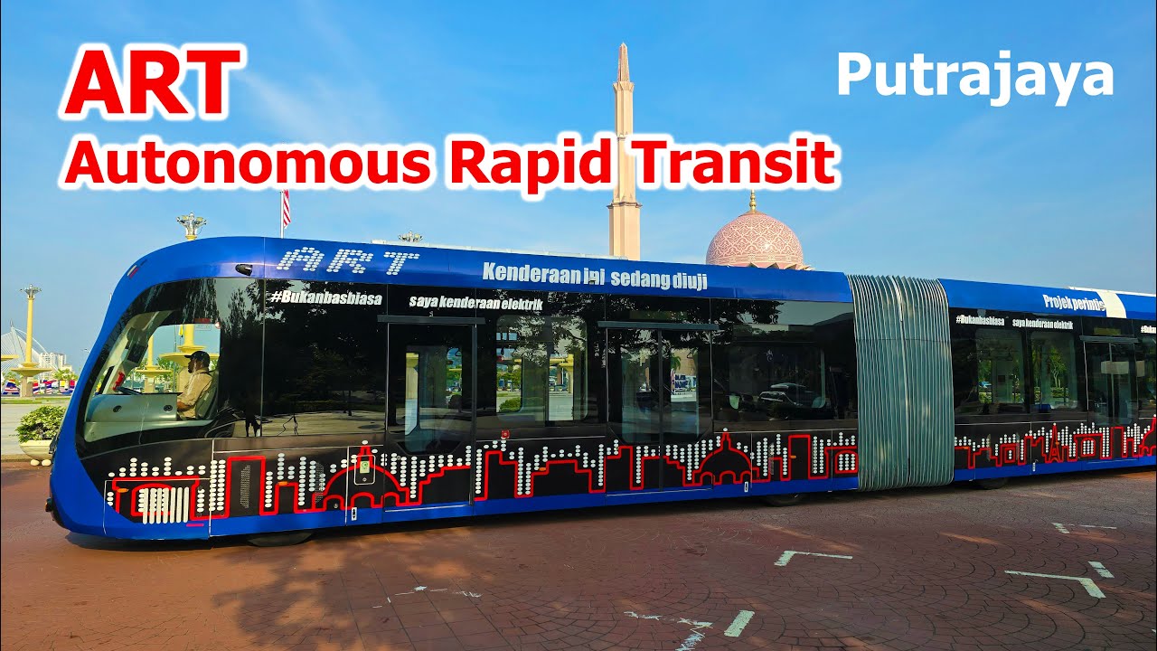 ART Autonomous Rapid Transit (Putrajaya)