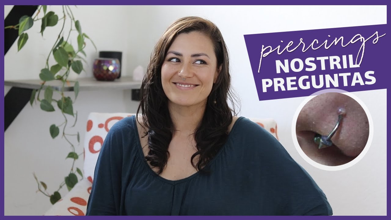Piercing en el nostril: Preguntas frecuentes