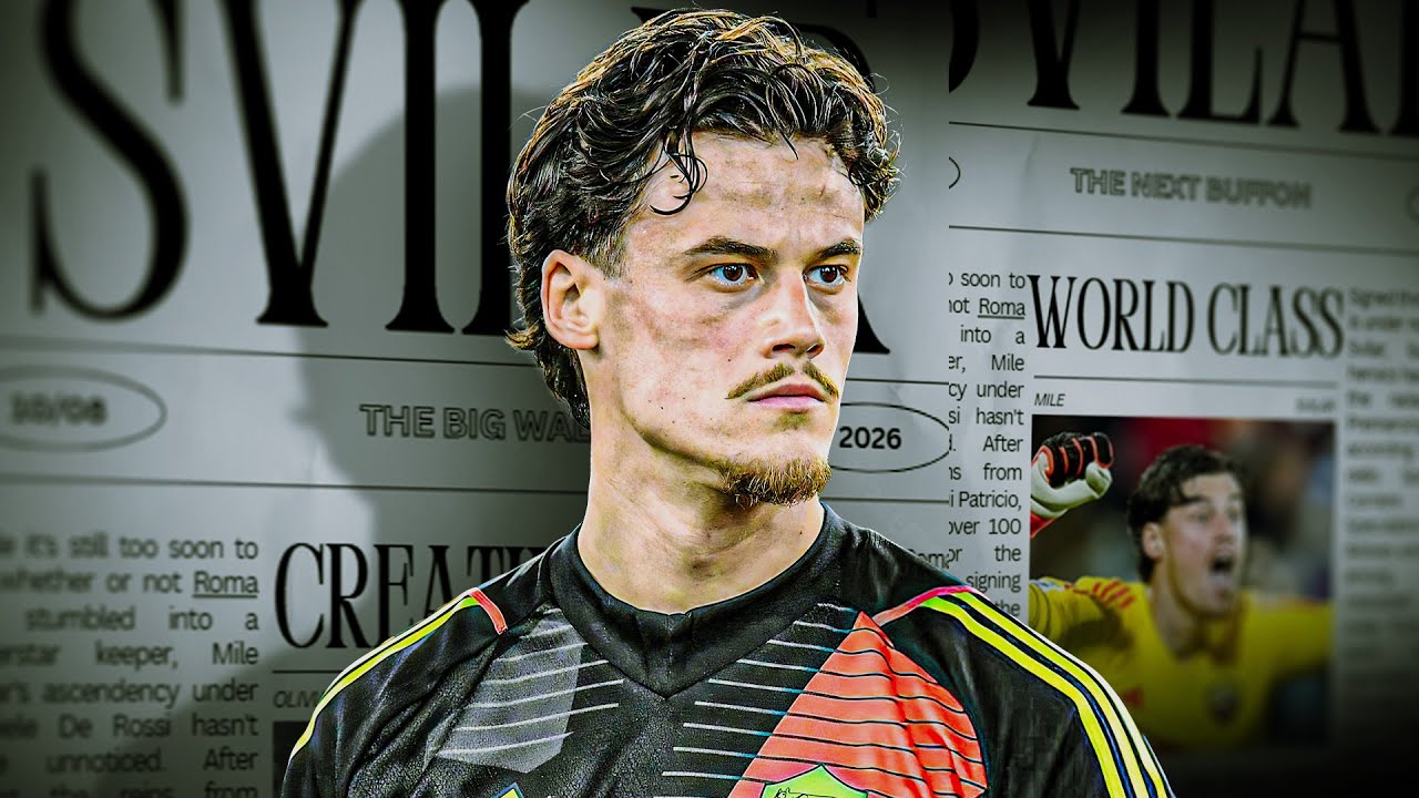 Mile Svilar | From Laughing Stock to Roma’s Hero