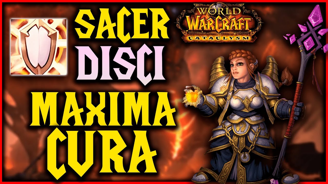 WOW CATA:🫧GUÍA SACERDOTE DISCIPLINA HEAL PVE🫧 CATACLYSM CLASSIC 4.4.0 | PRIEST DISCI | Muchamiel